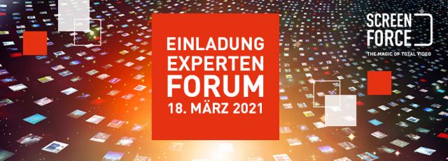 Einladung Expertenforum 18.3.21 © Screenforce